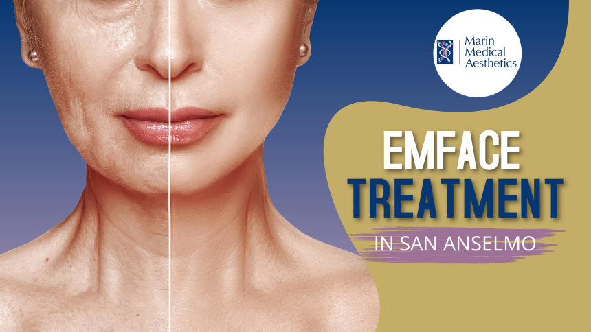 Emface Treatment in San Anselmo