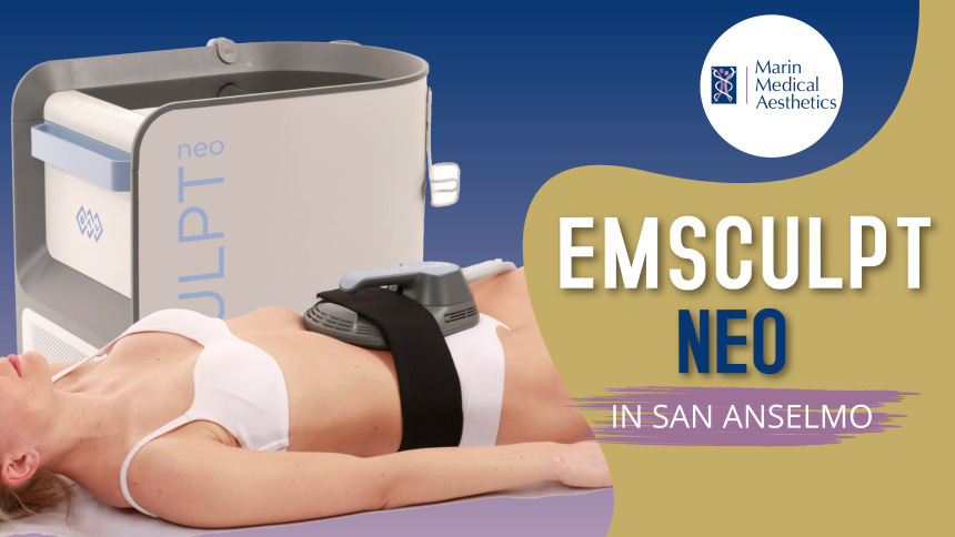 Emsculpt NEO in San Anselmo
