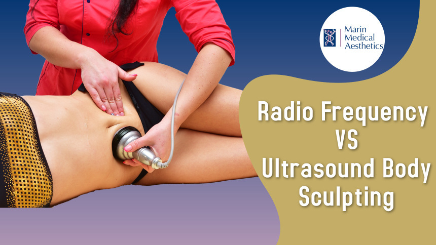 468 -blog image (3) Radiofrequency vs. Ultrasound Body Sculpting