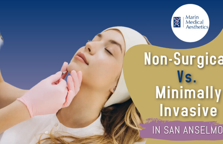 Non-surgical vs. Minimally Invasive