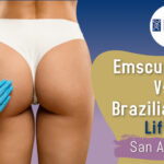Emsculpt NEO vs. Brazilian Butt Lift in San Anselmo