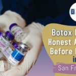 Botox in San Francisco Bay Area