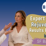 Facial Rejuvenation in Bay Area
