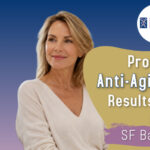Anti-Aging Skin in Bay Area